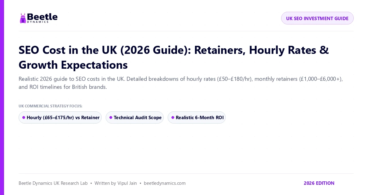 SEO Cost in the UK 2026 Retainers and Hourly Rates by Beetle Dynamics