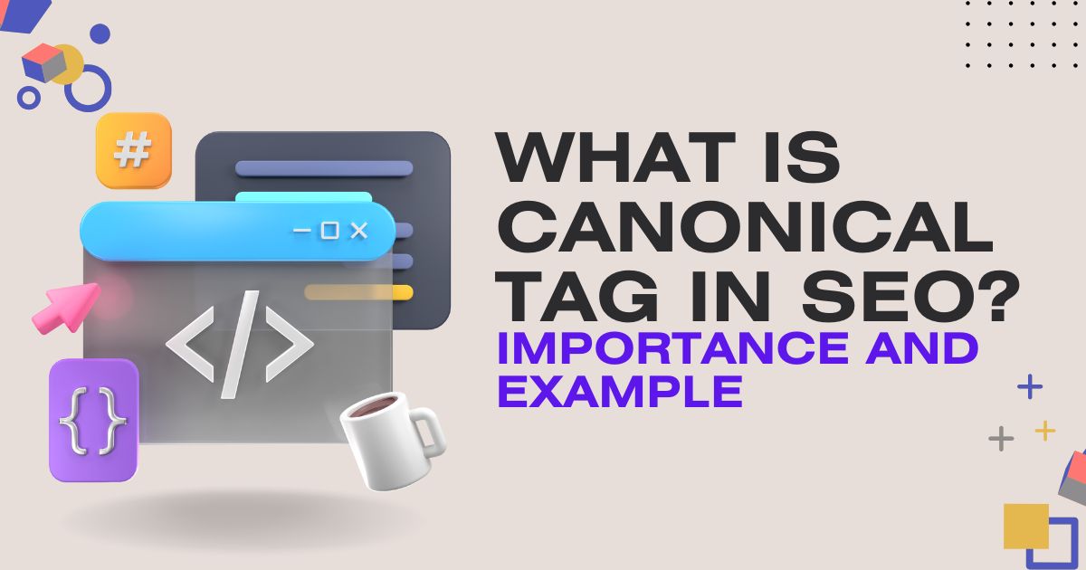 Canonical Tag in SEO