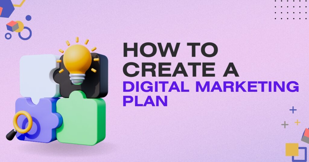 How To Design A Digital Marketing Strategy