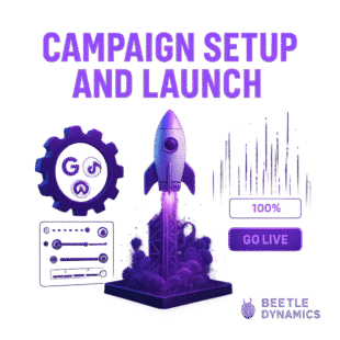 Best SEM Agency Dubai | Search Engine Marketing Company Beetle Dynamics 3 Campaign Setup and Launch