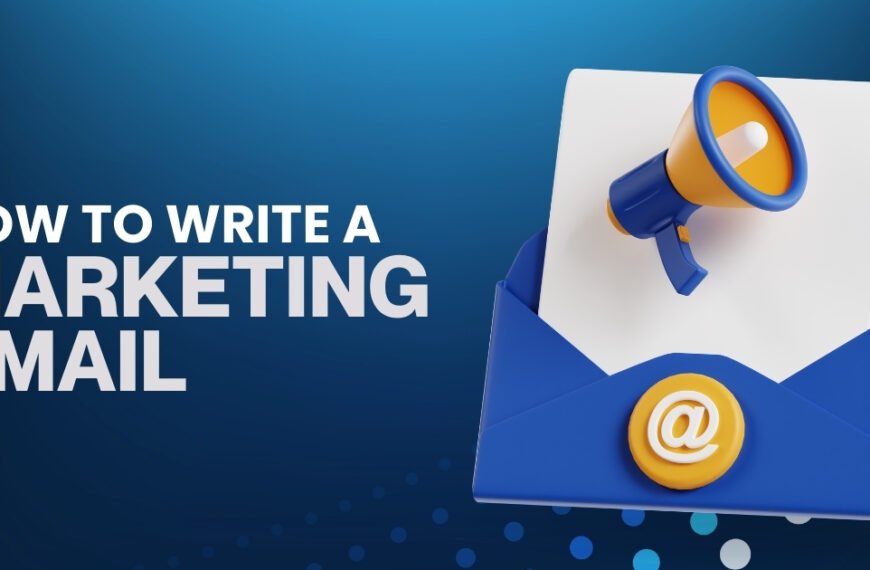 How to Write a Marketing Email