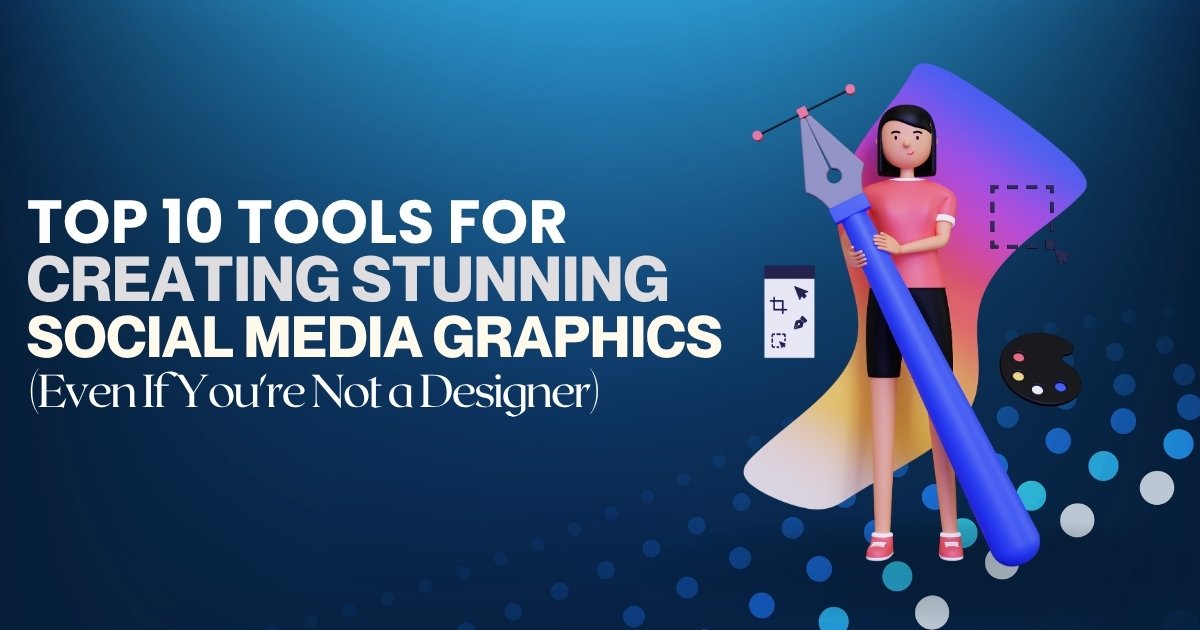 Social Media Graphic Design Tools