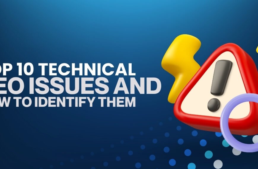 Top 10 Technical SEO Issues
