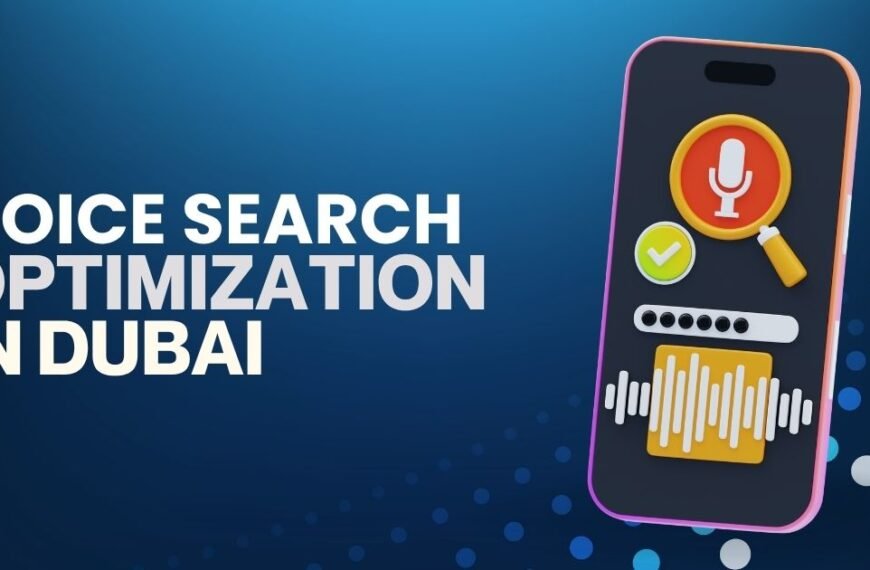 Voice Search Optimization in Dubai