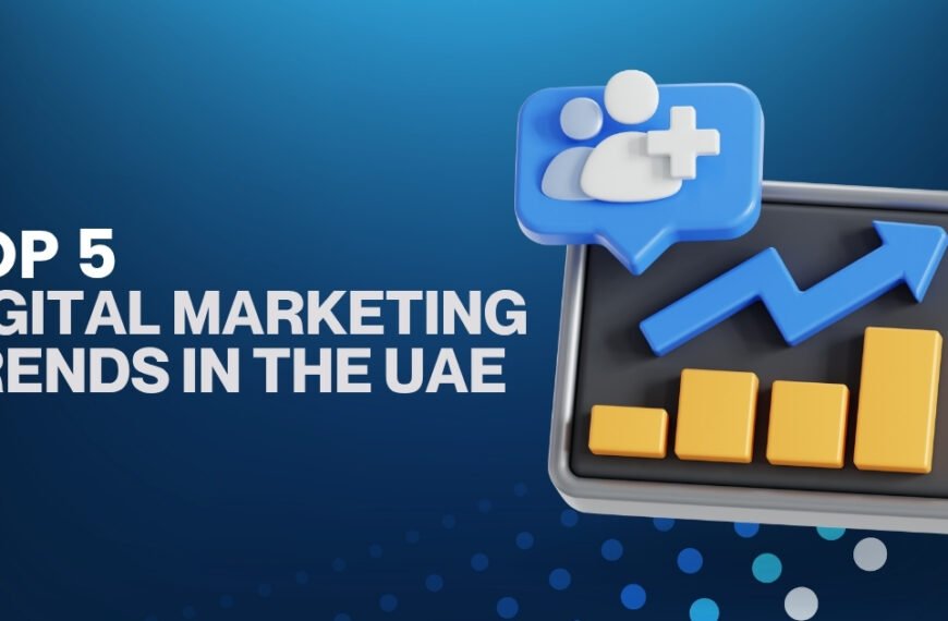 digital marketing trends in the UAE