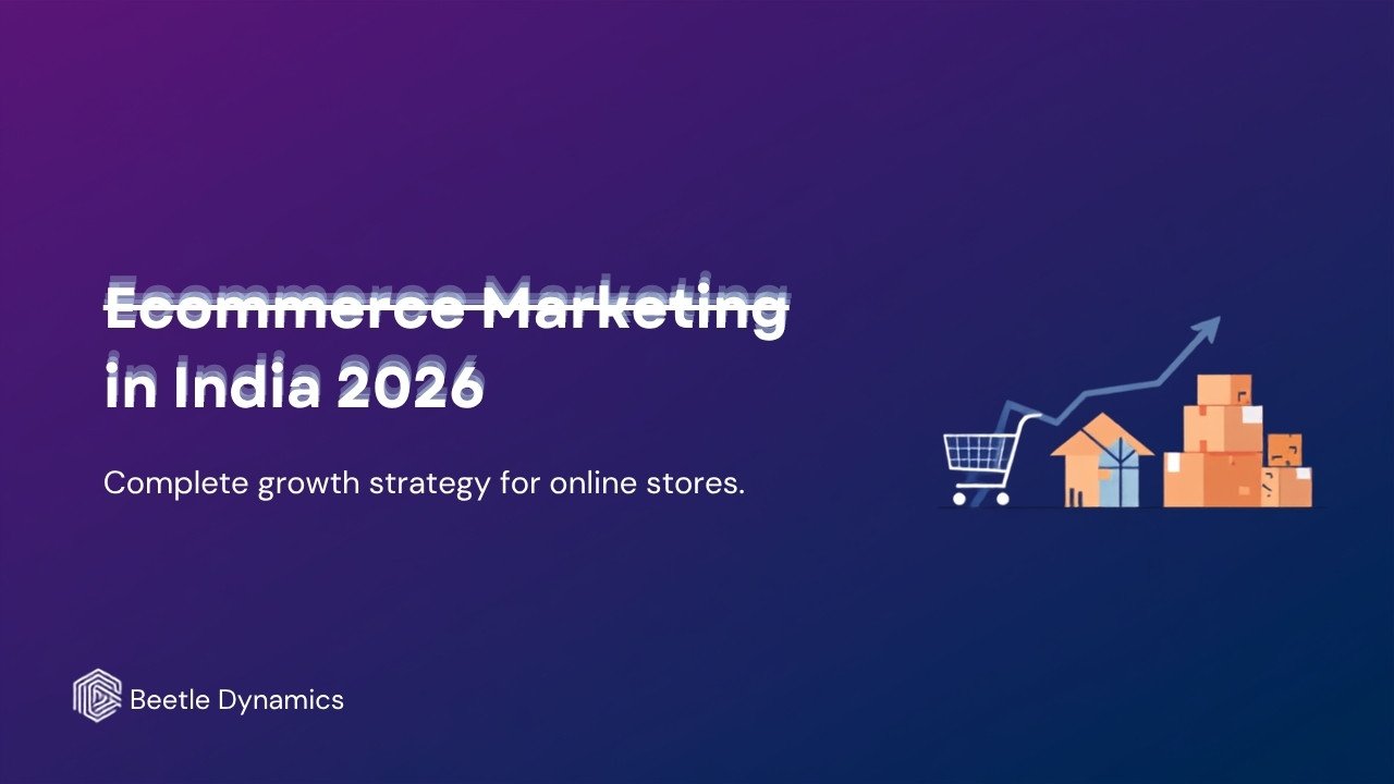 Ecommerce marketing strategy for Indian online stores in 2026 - complete growth guide